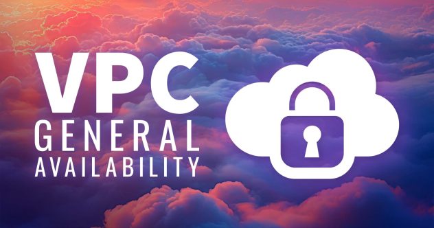 VPC General Availability, image principale, avec texte.
