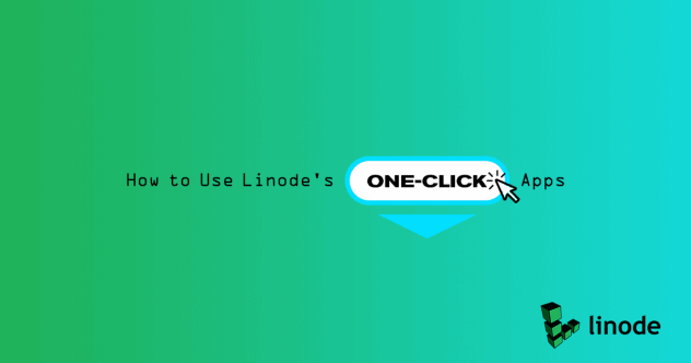 如何使用Linode一键式应用程序